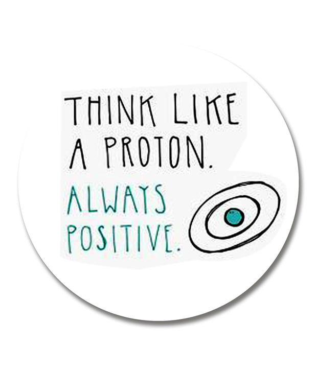 ที่รองแก้วน้ำ Think like a proton always positive MDF